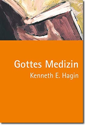 Gottes Medizin