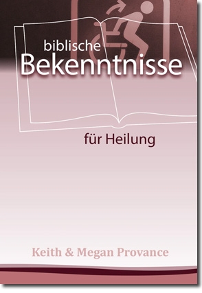 Biblische Bekenntnisse für Heilung