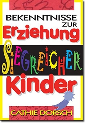 Bekenntnisse zur Erziehung siegreicher Kinder