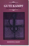 Der gute Kampf des Glaubens