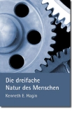 Die dreifache Natur des Menschen
