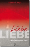 Liebe – der Weg zum Sieg