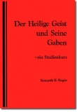 Der Heilige Geist und Seine Gaben - Ein Studienkurs